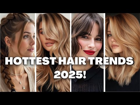 2025’s Hottest Hair Trends: Fresh Styles for a Stunning Makeover!