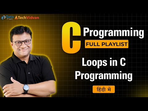 Loops in C Programming | What is Loop | Types of Loops | C Tutorial for Beginners in Hindi