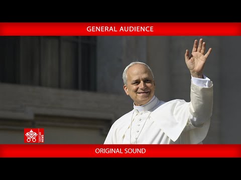 December 10, 2025 General Audience- Pope Leo XIV