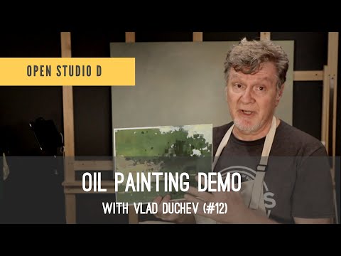 Oil Painting Demo with Vlad Duchev. Learn Oil Painting.