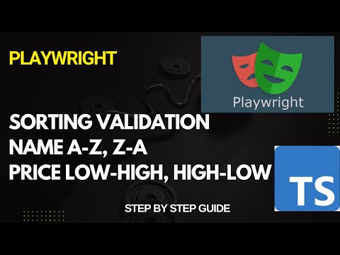 How to Validate Sorting in Playwright : Name A to Z, Z to A & Price Sorting | For Beginners