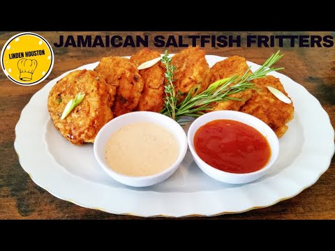 The Best Jamaican Salt Fish Fritters You'll Ever Try # LINDEN HOUSTON #