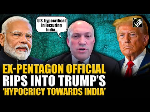 Ex Pentagon Official slams Trump’s ‘hypocrisy’ towards India, lauds PM Modi’s nation first approach