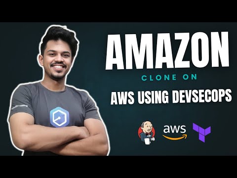 🚀 Deploy an Amazon Clone on AWS with Jenkins, Terraform & DevSecOps | Full Step-by-Step Guide