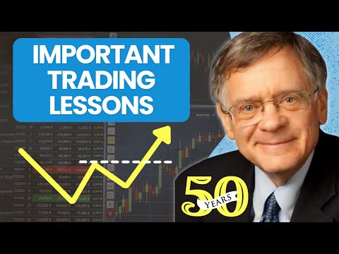 Essential Trading Lessons for Beginners | From a 50+ Year Trading Veteran
