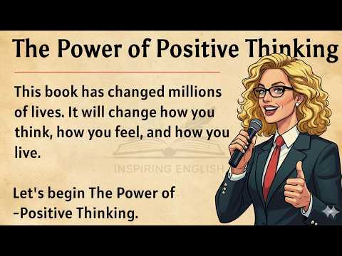 The Power of Positive Thinking Book Summary || Graded Reader || Improve Your English Fluency ✅️