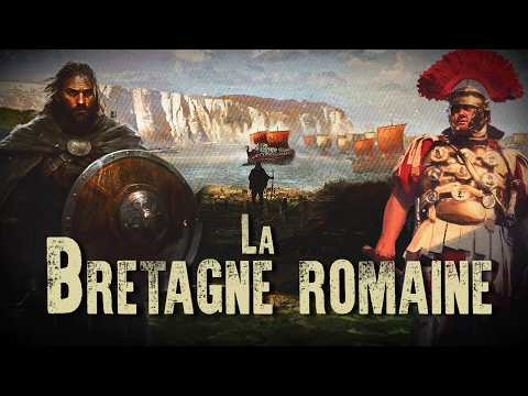 Comment l’Empire romain s’est-il implanté en Bretagne ? [QdH#62]
