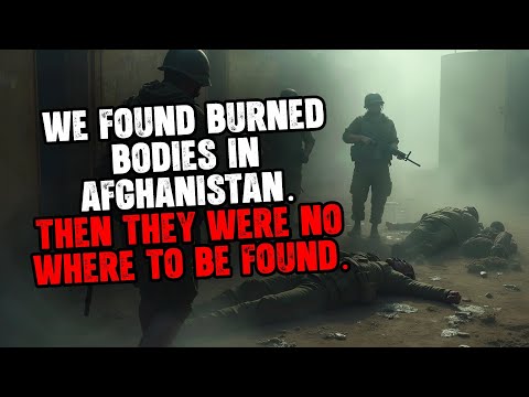 We Found Burned Bodies In Afghanistan. Then They Were No Where To Be Found.