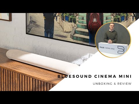 Bluesound Pulse Cinema Mini Unboxing & Review