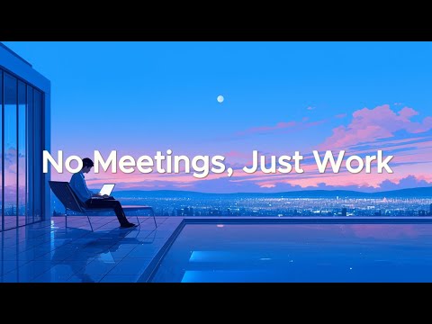 No Meetings, Just Work - 2 Hour Coding Music for Deep Focus and Clarity