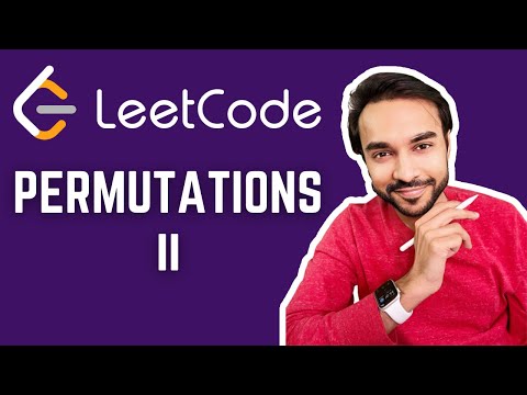 Permutations 2 (LeetCode 47) | Full solution with backtracking examples | Study Algorithms