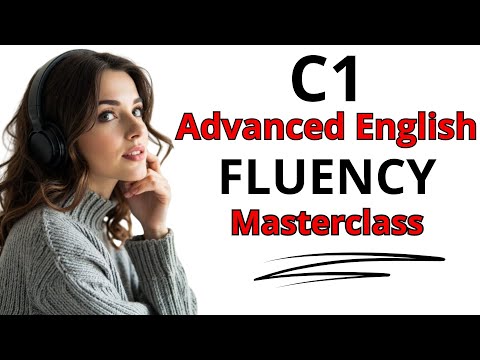 C1 Advanced English Fluency Masterclass | Daily English Speaking Practice | English Learning Podcast