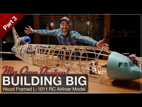 Building BIG - Wood Framed RC Model L-1011 Airliner  |  Part 3  - Empennage