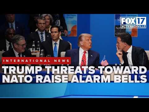 Trump threats toward NATO raise alarm bells for alliance supporters