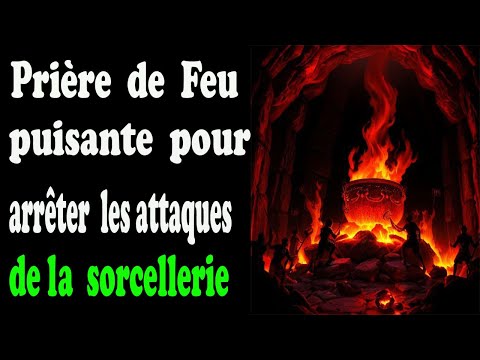 Puissant Prière de Combat pour détruire les attaques de la sorcellerie