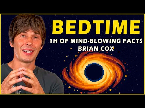 1+ Hour of Mind-Blowing Facts About the Universe with Brian Cox to Fall Asleep Fast (Part 3)