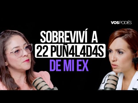 SOBREVIVÍ A 22 PUÑ4L4D4S DE MI EX (CON: CATALINA ARCILA) I Vos podés el podcast  - EP 203 I