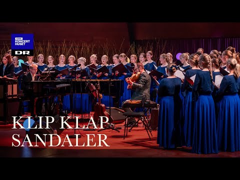 Klip klap sandaler - Aphaca // DR Pigekoret (LIVE)