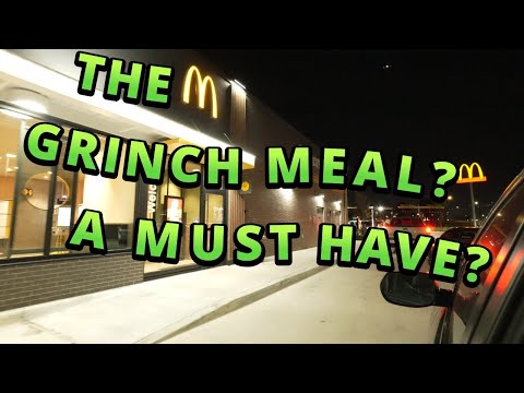 NEW GRINCH MEAL AT MCDONALD'S - THOUGHTFUL REVIEW