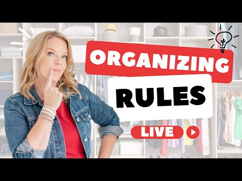 6 CRITICAL Organizing Rules for a Functional Home