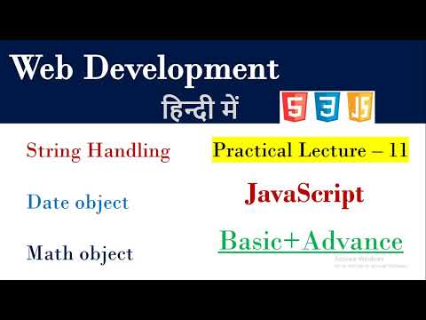 What is String in JavaScript | Lecture 11 | String Object | Date Object | Math Object