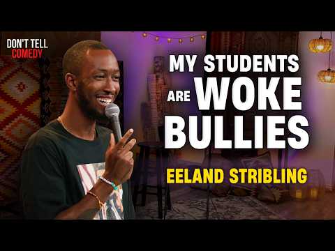 My Students are Woke Bullies | Eeland Stribling | Stand Up Comedy