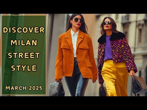 Milan March Fashion Trends 🇮🇹: Italian Streetwear Ideas