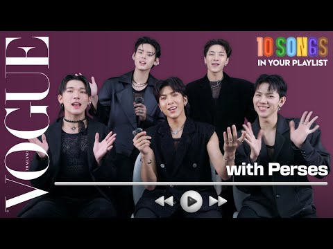 PERSES แชร์ 10 เพลงในเพลย์ลิสต์ พร้อมฝากเพลงใหม่ 'คนใกล้ที่คิดไกล'! | 10 songs in your playlist