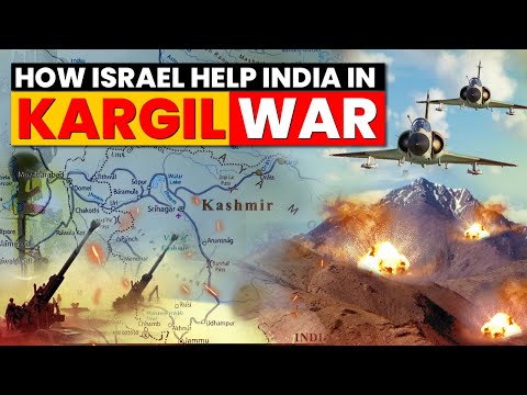 How Israel Helped India During the Kargil War | Turning Point in Israel-India Friendship?