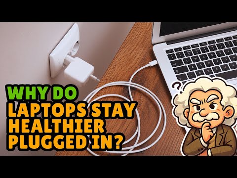 Why Do Laptops Stay Healthier Plugged In?