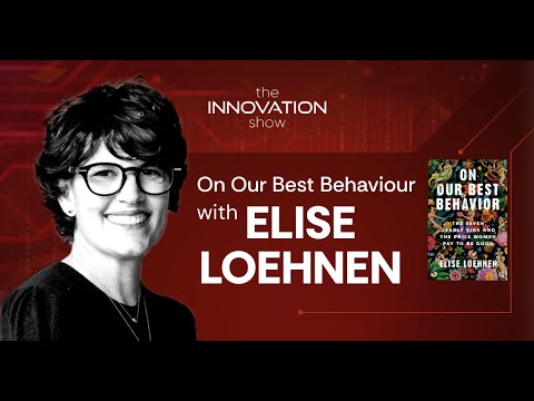 Elise Loehnen - On Our Best Behaviour