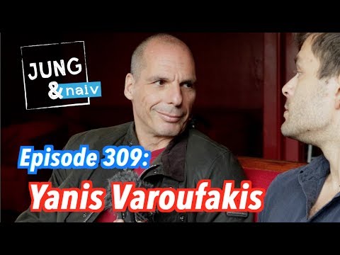 Yanis Varoufakis - Jung & Naiv: Folge 309