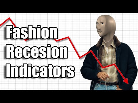 Using Fashion to Predict the Recession!