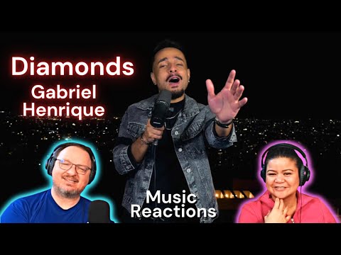 Gabriel Henrique "Diamonds" (Cover Performance) Couples Reaction!