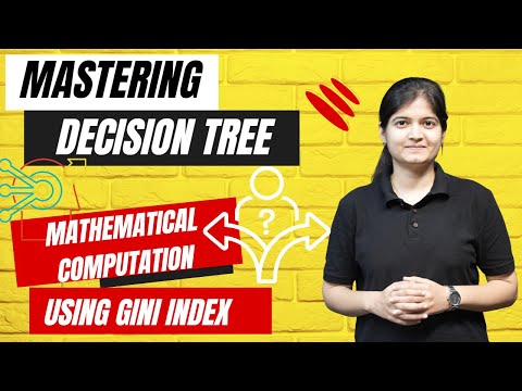 Mastering Decision Tree: Mathematical Computation using Gini Index
