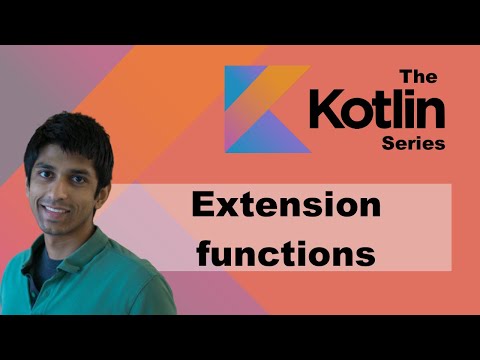 Kotlin Extension Functions - How To + Common Android Use Cases