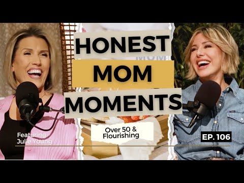 Mom to Mom: Conversations We Need at Every Age, From 20 to 80 | Over 50 & Flourishing