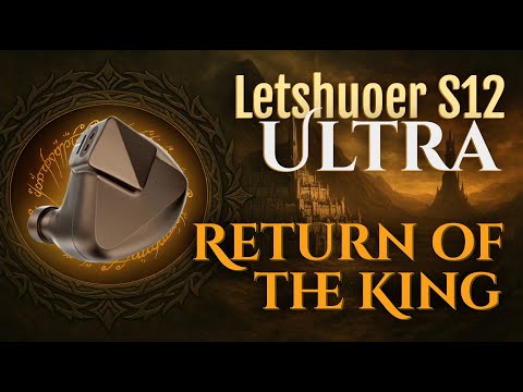 Letshuoer S12 Ultra Review - The Planar Project Ep.13