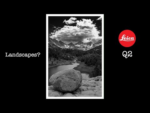 The Leica Q for Landscapes?