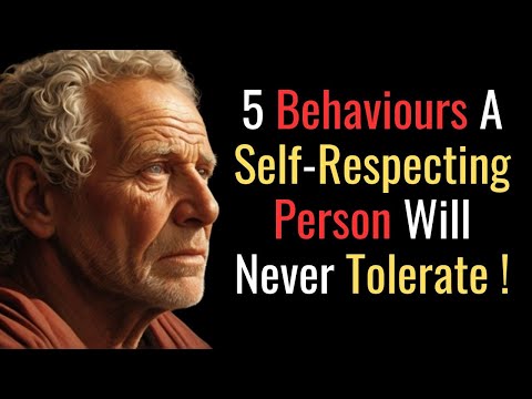 5 Behaviours A Self-Respecting Person Will Never Tolerate | Stoicism
