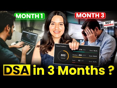 Can you really Complete DSA in 3 months?