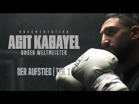 Agit Kabayel - Unser Weltmeister | Der Aufstieg - Teil 1 | Boxen | DAZN