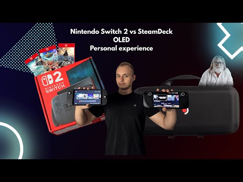 Nintendo Switch 2 vs Steam Deck OLED – My Honest Experience as an Owner