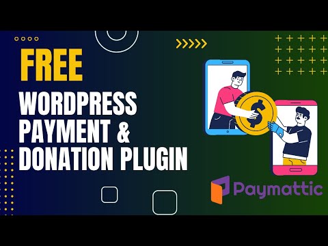 Free WordPress Payments & Donations Plugin | Accept donations | Paymattic Plugin Review