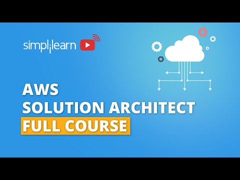 AWS Solution Architect Training 2026 | AWS Solution Architect Full Course | Simplilearn