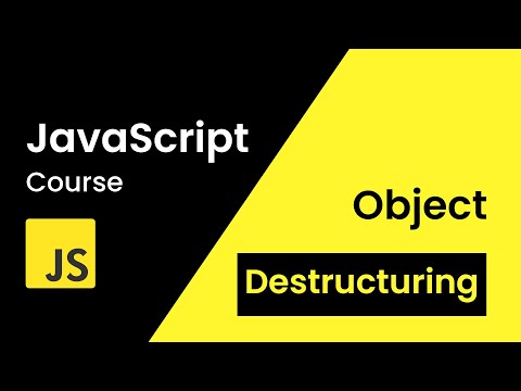 Object Destructuring In JavaScript | JavaScript Object Destructuring Tutorial