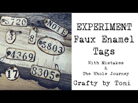 EXPERIMENTING………Faux Enamel Tags……#ephemera #junkjournalideas