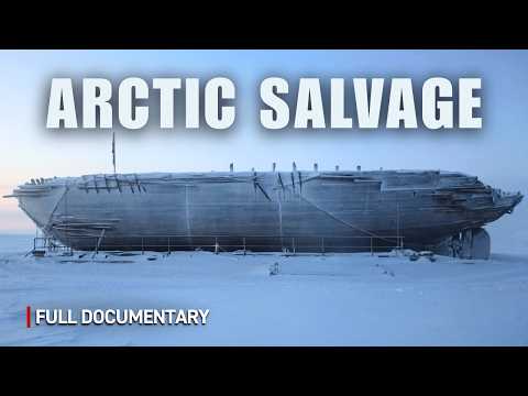 Frozen in the Northwest Passage: Arctic Shipwreck Salvage