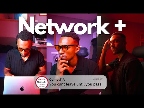 I locked myself in a room until I passed CompTia Network Plus (N10-009)