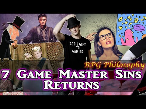 7 Game Master Sins Returns - RPG Philosophy